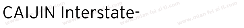 CAIJIN Interstate字体转换